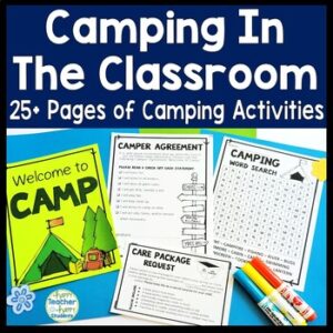 Camping in the Classroom: 25+ Pages of Camp Activities for Camping Themed Fun!