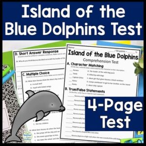 Island of the Blue Dolphins Test: 4-Page Final Island of the Blue Dolphins Quiz