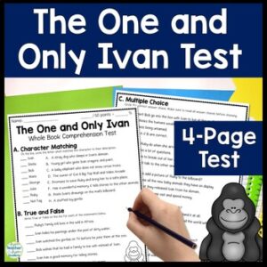 The One and Only Ivan Test: 4-Page The One and Only Ivan Quiz with Answer Key